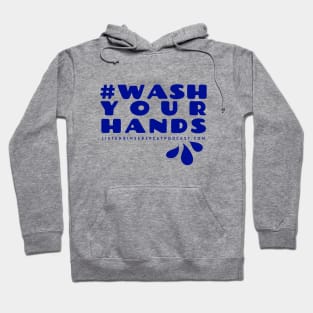 #WashYourHands Hoodie